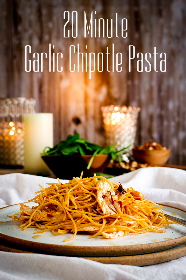 A plate of 20-Minute Garlic Chipotle Pasta with Roasted Chicken.
