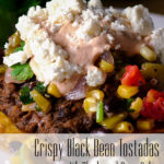 Black Bean Tostadas with Corn Salsa and Enchilada Cream.