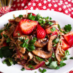 Mushroom & Noodle Stir Fry with Strawberries & Chicken or tofu.