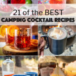 A collage of photos that show 6 great camping cocktails.